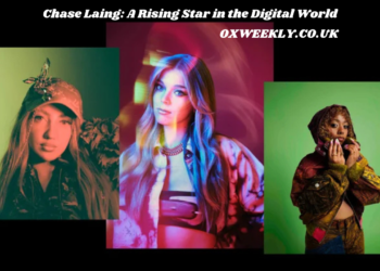 Chase Laing: A Rising Star in the Digital World
