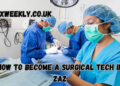 how to become a surgical tech in zaz